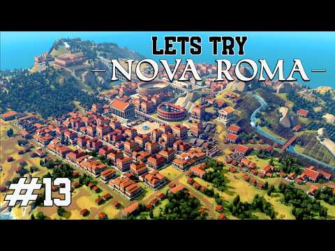Nova Roma: Farmland Comes Online and Another Invasion | Nova Roma — Let's Try #13