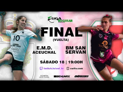EMD Aceuchal Vs BM San Serván | Final Vuelta | 1ª Nacional Femenina | 18/03/2023