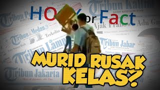 Hoax or Fact: Siswa Mengamuk dan Rusak Meja dan Kursi di Aceh?