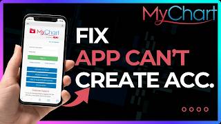 How To Fix MyChart Cannot Create Account !