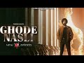 New Punjabi Song Ghode Nasli Official Video Tarsem Jassar