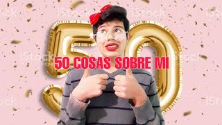 50 cosas sobre mi | Angel jane 🎈