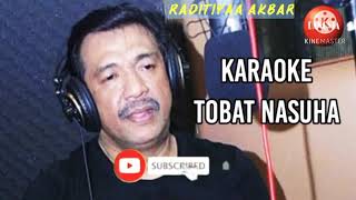 Download lagu tobat nasuha karaoke (imam s arifin) mp3