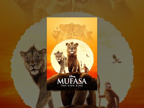 Mufasa: The Lion King
