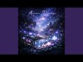 A Dream Cast in Light (Enchanted Fantasy Music for Relaxation, Meditation & Sleep)