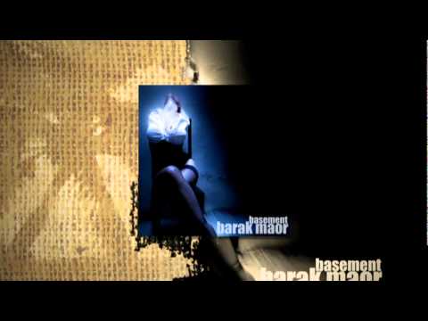 Barak Maor - Basement (Exclusive Preview)