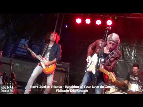 PIERRE EDEL & FRIENDS - SUNSHINE OF YOUR LOVE de CREAM (MODAVE SEPTEMBER FEST 2016)