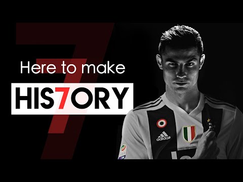 Cristiano Ronaldo & Juventus - Here to make His7ory