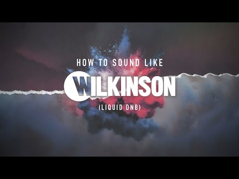 How To Sound Like Wilkinson - Preview