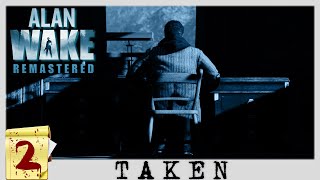 Alan Wake Remastered - Episode 2 Taken - No Commentary - Walkthrough Gameplay