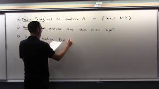Applied Linear Algebra, Lesson 8, Video 6:  Definition of Diagonal Matrices
