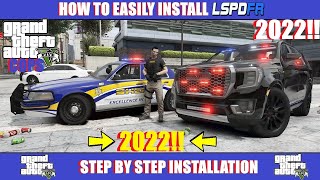 How To Easily Install The Newest LSPDFR (Step By Step Tutorial 2022) #LSPDFR Updated!!!