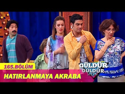 Güldür Güldür Show 165.Bölüm - Hatırlanmayan Akraba