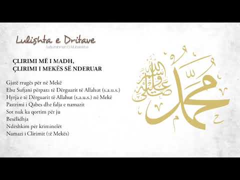 15. Çlirimi me i madh, çlirimi i Mekës së nderuar (pj.1)