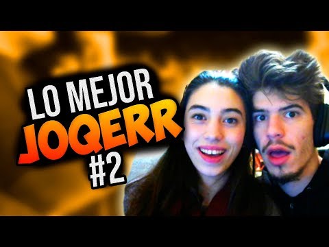 Lo MEJOR de JOQERR 🔥 Reacciones EN DIRECTO #2