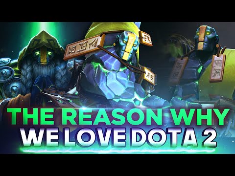 The Reason why we love Dota 2 - Ep. 12