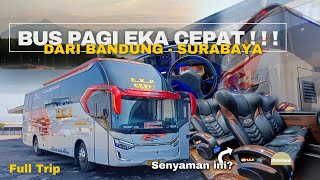 Download lagu BUS PAGI DARI BANDUNG KE SURABAYA|TRIP BUS EKA CEPAT SR3 TERBARU mp3