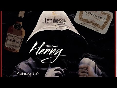 2Smoove - Henny (Feat. LLO)