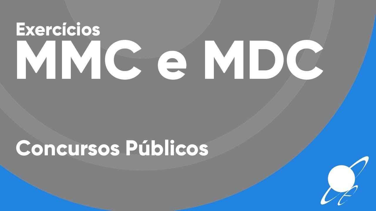 Questões de Concursos - MMC e MDC