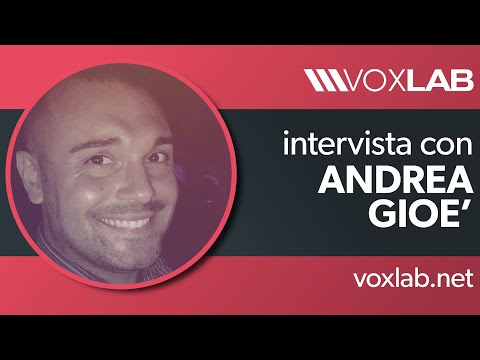#intervista​​​ #voxlab​​​ Ep.14: Intervista con Andrea Gioe'
