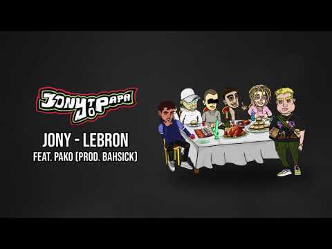 JONY - LEBRON feat. PAKO (prod. BAHsick)
