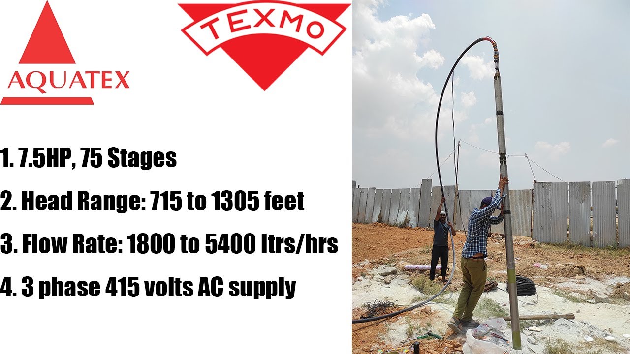 Aqua Texmo 7.5HP, 75 Stages Submersible Motor Double Pump Installation