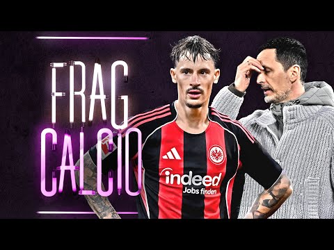 Die schlechteste Abwehr der Liga! War der Trainer wirklich das Problem in Frankfurt? FRAG CALCIO