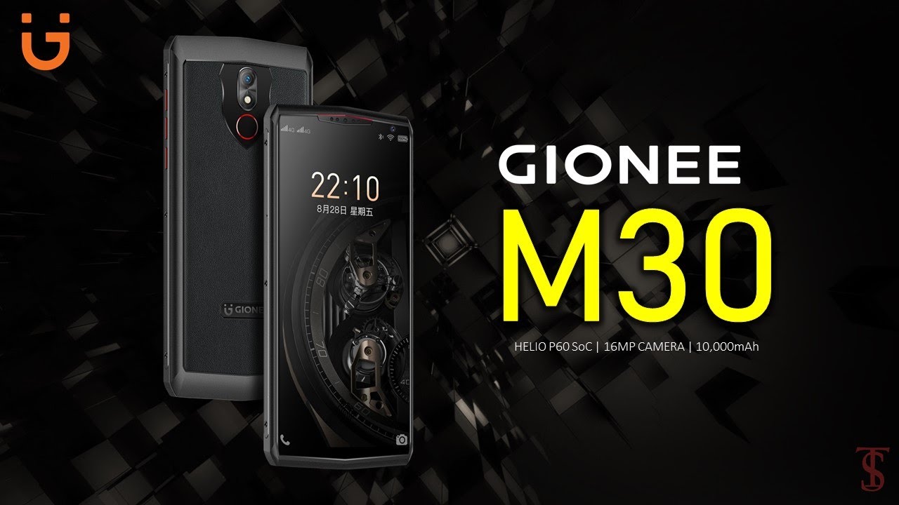 Gionee M30 Price, Official Look, Design, Camera, Specifications, 10,000 mAh, Features & Sale Details