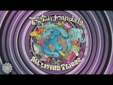 Tristan & Mandala - All Living Things