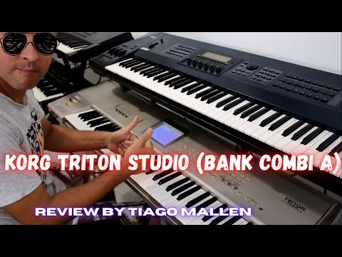 KORG TRITON STUDIO ( BANK COMBI A) - REVIEW by TIAGO MALLEN #korgtriton #korg #keyboards
