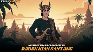Download lagu KISAH RADEN KIAN SANTANG‼️PUTRA PRABU SILIWANGI YANG MENJADI WALI KETIKA BERTEMU ALI BIN ABI THOLIB! mp3
