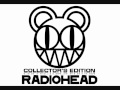 Collector's Edition - 25. Everything in it's Right Place (Live at Canal+ Studios) - Radiohead