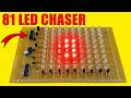 81 LED Chaser Using Double IC 4017