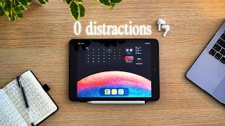 how I turned my old iPad into a productivity powerhouse (minimalist setup + FREE apps)