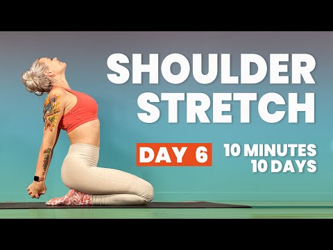 10 Minute Shoulder Mobility - Day 6: 10 Day Yoga Challenge