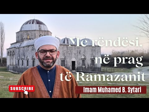 Me rëndësi, në prag të Ramazanit!