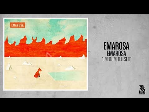 Emarosa - Live It. Love It. Lust It.