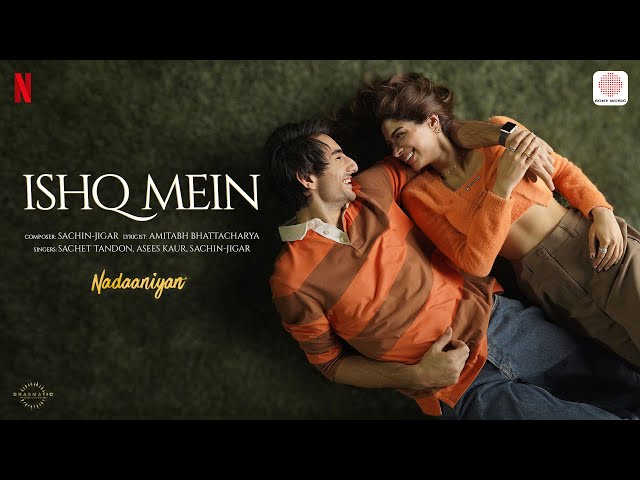 Ishq Mein Lyrics English Translation – Nadaaniyan