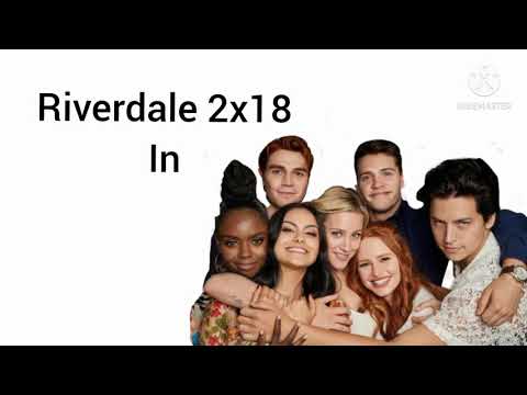 Riverdale 2x18 - In (Lyrics)(Full Version) by Lili Reinhart, Camila Mendes, KJ Apa, Madelaine Pet..