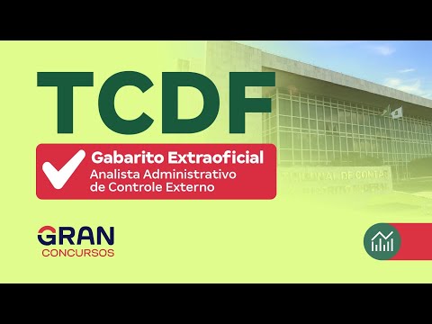 Concurso TCDF - Gabarito Extraoficial - Analista Administrativo de Controle Externo