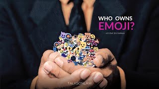 Who Owns Emoji?
