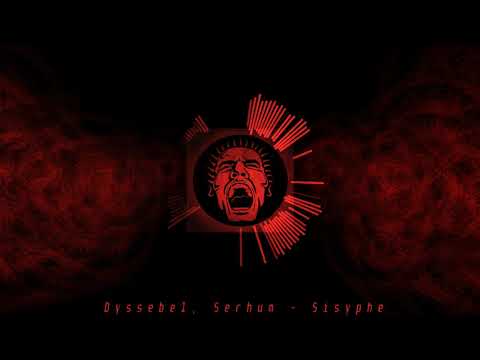 Dyssebel & Serhum - Sisyphe (Serum Soundsystem)