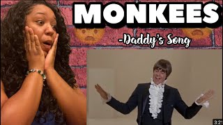 THE MONKEES - DADDY'S SONG REACTION
