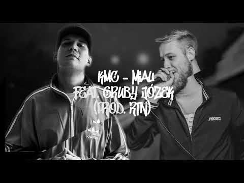 KMC - Miau ft. Gruby Józek (prod. RTN)