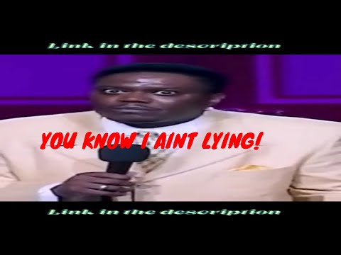 You know I ain't lying!