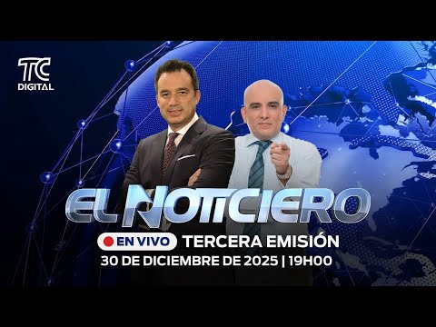 🔴EN VIVO | El Noticiero Tercera emisión: 30 de diciembre 2025