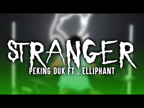 Peking Duk FT. Elliphant - Stranger (Drum Cover)