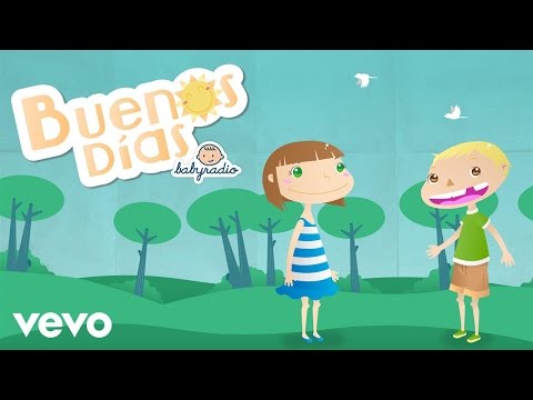 Babyradio - La canción de los Buenos días - Despierta con Babyradio