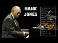 The Very Best of Hank Jones (Full Album)