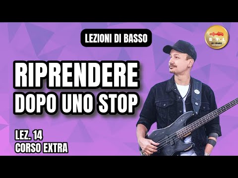Lezioni di Basso #14 Corso Extra - Riprendere dopo un lungo stop